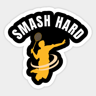 Smash Hard Sticker